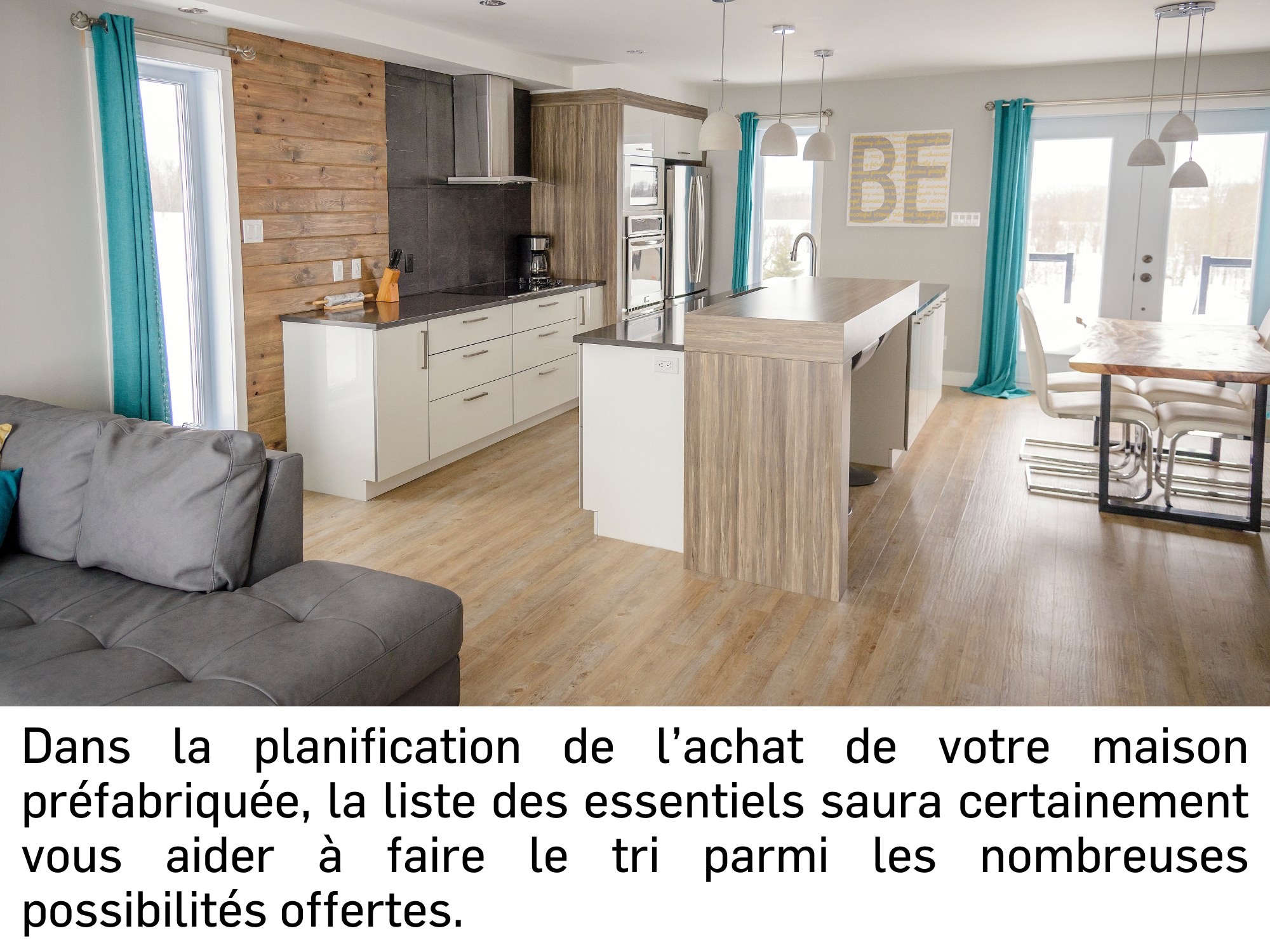L'importance de réfléchir aux éléments indispensables de votre future maison préfabriquée